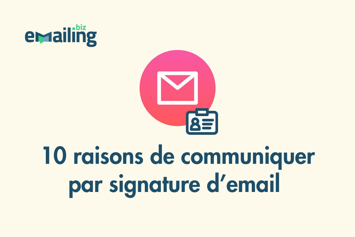 Header 10 bonnes raisons de communiquer par signature d'email