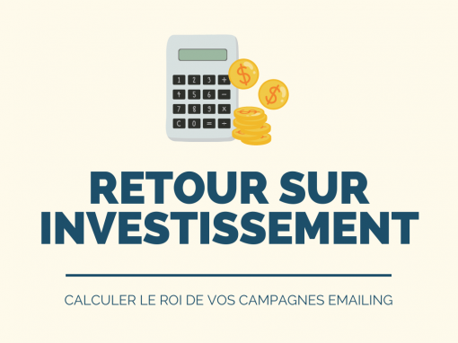 retour sur investissement email marketing