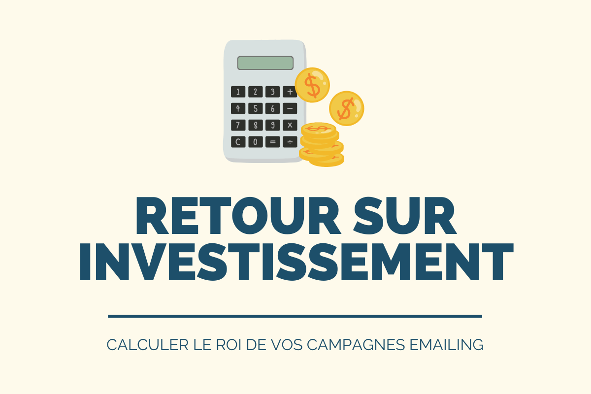 retour sur investissement email marketing